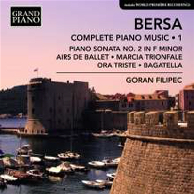 베르사: 피아노 작품 전곡 1집 (Bersa: Works for Piano Vol.1)(CD) - Goran Filipec