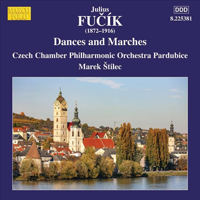 푸치크: 무곡과 행진곡 (Fucik: Dances & Marches)(CD) - Marek Stilec