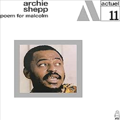 Archie Shepp - Poem For Malcolm (CD)