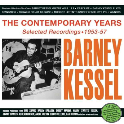 Barney Kessel - The Contemporary Years - Selected Recordings 1953-1957 (2CD)