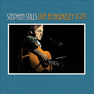 Stephen Stills - Stephen Stills Live At Berkeley 1971 (CD)