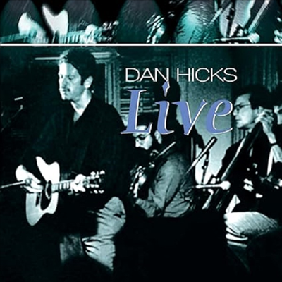 Dan Hicks - Live (CD)