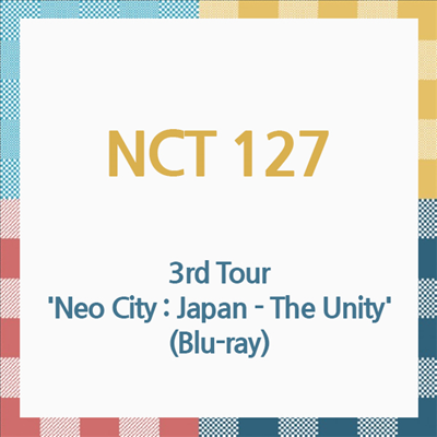 엔시티 127 (NCT 127) - 3rd Tour 'Neo City : Japan - The Unity' (Blu-ray)(Blu-ray)(2024)