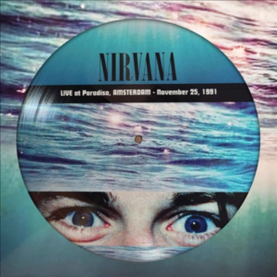 Nirvana - Live At Paradiso, Amsterdam 1991 (Ltd)180g Picture LP)