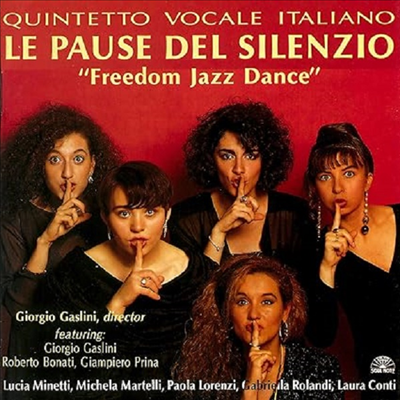 Quintetto Vocale Italiano &amp; Giorgio Gaslini - Freedom Jazz Dance (CD)