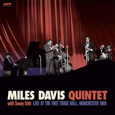 Miles Davis Quintet - With Sonny Stitt: Live At The Free Trade Hall, Manchester 1960 (180g 2LP)