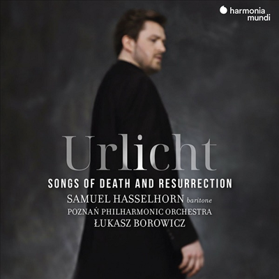 원광 - 죽음과 부활의 노래 (Urlicht - Songs of Death and Resurrection)(CD) - Samuel Hasselhorn