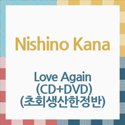 Nishino Kana (니시노 카나) - Love Again (CD+DVD) (초회생산한정반)