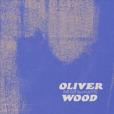 Oliver Wood - Fat Cat Silhouette (CD)