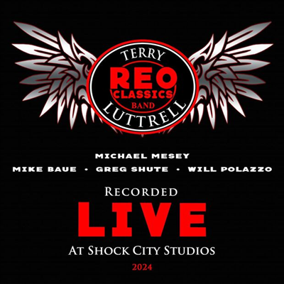 Reo Classics Band / Terry Luttrell - Recorded Live At Shock City Studios (CD)