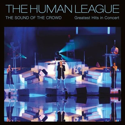 Human League - The Sound Of The Crowd: Greatest Hits In Concert (2CD+DVD)