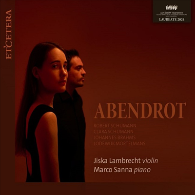 슈만부부의 바이올린과 피아노를 위한 작품집 (Abendrot - Violin Sonatas)(CD) - Jiska Lambrecht