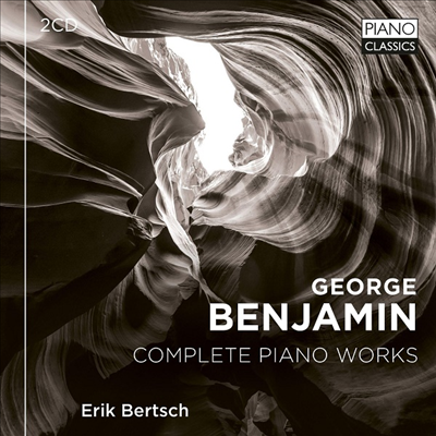 조지 벤자민: 피아노 작품 전곡 (George Benjamin: Complete Piano Works) (2CD) - Erik Bertsch