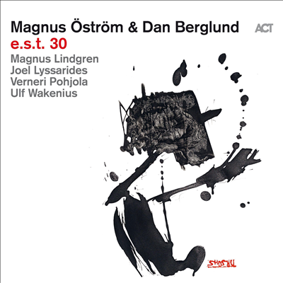 Magnus Ostrom & Dan Berglund - E.s.t. 30 (Digipack)(CD)