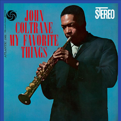 John Coltrane - My Favorite Things (45RPM)(180g 2LP)