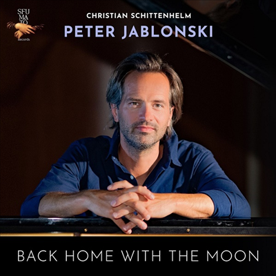 달과 함께 집으로 - 시텐헬름: 피아노 작품집 (Back Home With The Moon - Schittenhelm: Works for Piano)(CD) - Peter Jablonski