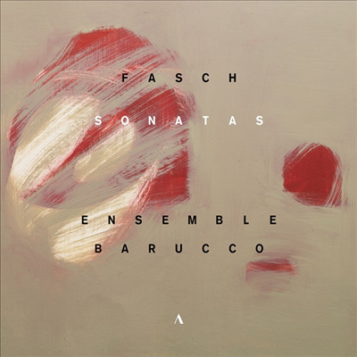 파슈: 실내 소나타 (Fasch: Trio Sonatas)(CD) - Ensemble Barucco