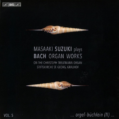 바흐: 오르간 작품 5집 (Bach: Organ Works, Vol.5) (SACD Hybrid) - Masaaki Suzuki