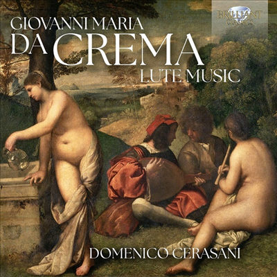 크레마: 류트 작품집 (Da Crema: Lute Music)(CD) - Domenico Cerasani