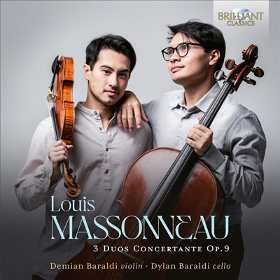 마손누: 바이올린과 첼로를 위한 이중주 (Massonneau: Duos Concertante for Violin and Cello Op.9 Nos.1, 2 & 3)(CD) - Dylan Baraldi