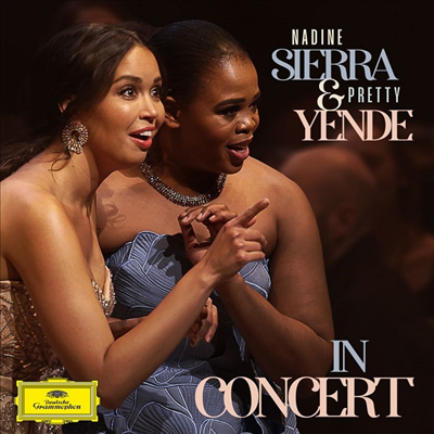 시에라 &amp; 옌데 - 콘서트 (Nadine Sierra &amp; Pretty Yende - In Concerto Sagripanti)(CD) - Nadine Sierra