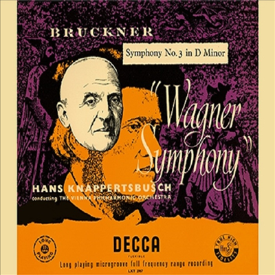 브루크너: 교향곡 3, 4, 5번, 바그너: 지그프리트 목가 (Bruckner: Symphonies No.3, 4 & 5, Wagner: Siegfried idyll) (Ltd)(3CD)(일본 타워레코드 독점 한정반) - Hans Knappertsbusch