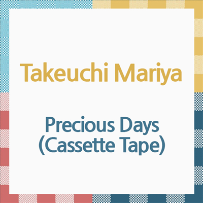 Takeuchi Mariya (타케우치 마리야) - Precious Days (Cassette Tape)