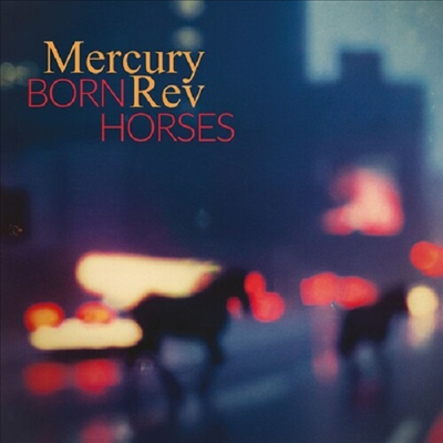 Mercury Rev - Born Horses (Gatefold LP)