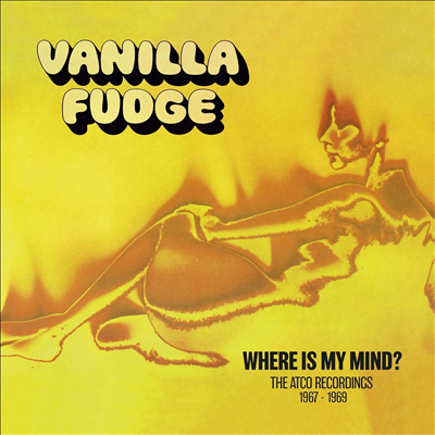 Vanilla Fudge - Where Is My Mind: The Atco Recordings 1967-1969 (9CD Box Set)