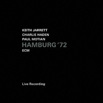 Keith Jarrett/Charlie Haden/Paul Motian - Hamburg &#39;72 (Ltd)(SHM-CD)(일본반)