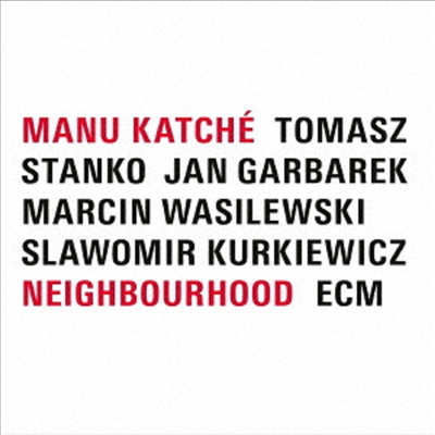 Manu Katche - Neighbourhood (Ltd)(SHM-CD)(일본반)