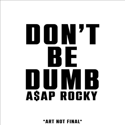 A$ap Rocky (Asap Rocky) - Don't Be Dumb (Gatefold 2LP)