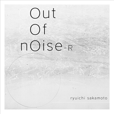 Sakamoto Ryuichi (사카모토 류이치) - Out Of Noise - R (180g 2LP)