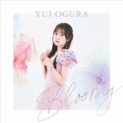 Ogura Yui (오구라 유이) - Bloomy (CD)