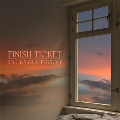 Finish Ticket - Echo Afternoon (CD)