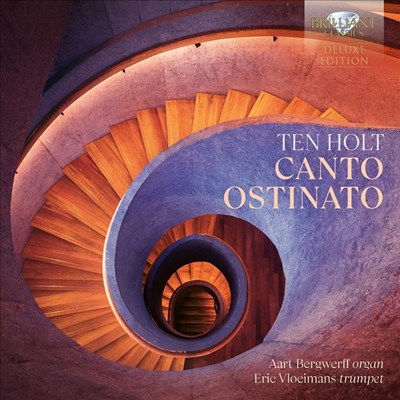 텐 홀트: 칸토 오스티나토 - 오르간과 트럼펫을 위한 작품집 (Ten Holt: Canto Ostinato - Works for Trumpet and Orgna)(CD) - Eric Vloeimans
