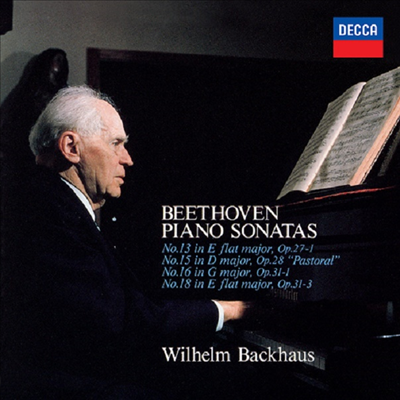 베토벤: 피아노 소나타 13, 15, 16, 18번 (Beethoven: Piano Sonatas No.13, 15, 16, 18) (SHM-CD)(일본반) - Wilhelm Backhaus