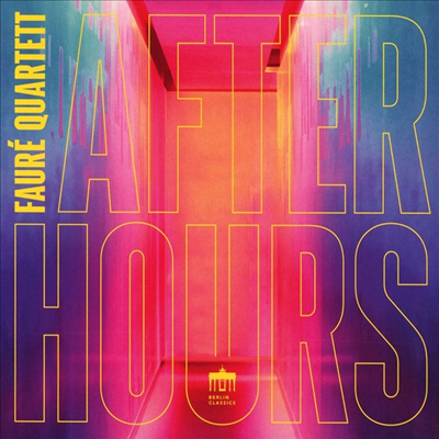 After Hours (CD) - Faure Quartett