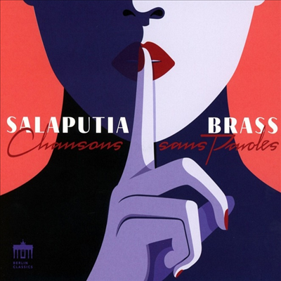 관악 앙상블로 듣는 프랑스 클래식과 샹송 (Chansons sans Paroles)(CD) - Salaputia Brass