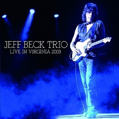 Jeff Beck Trio - Live in Virginia 2003 (CD)