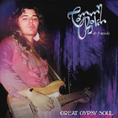 Tommy Bolin - Great Gypsy Soul (Remastered)(2CD)