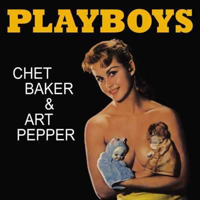 Chet Baker &amp; Art Pepper - Playboys (180g LP)