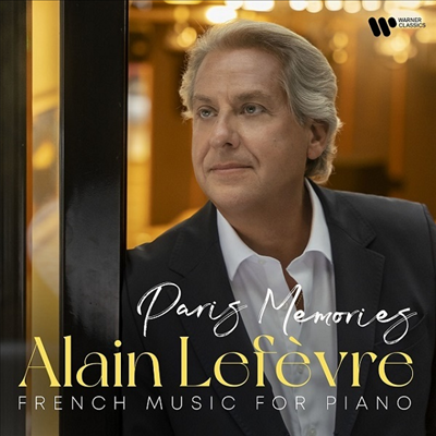 파리의 추억 - 프랑크, 드뷔시 & 뒤부아: 피아노 작품집 (Paris Memories - Franck, Debussy & Dubois: Works for Piano)(CD) - Alain Lefevre