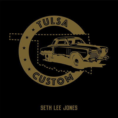 Seth Lee Jones - Tulsa Custom (LP)