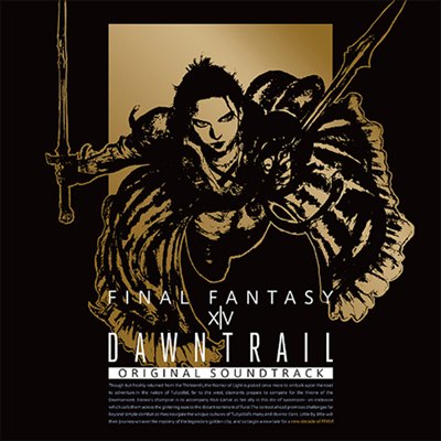 O.S.T. - Final Fantasy XIV: Dawntrail (파이널 판타지 14: 황금의 유산) (Blu-ray Audio)