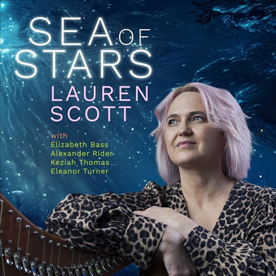 은하수 - 하프를 위한 작품집 (Sea of Stars - Works for Harp)(CD) - Lauren Scott