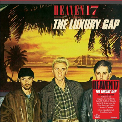 Heaven 17 - The Luxury Gap (Deluxe Edition)(Digipack)(2CD)