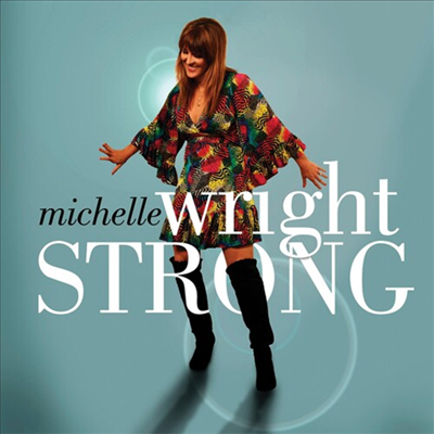 Michelle Wright - Strong (CD)