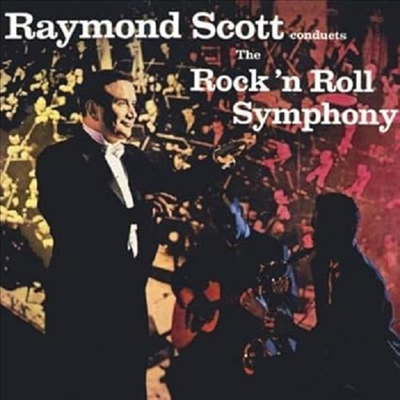 Raymond Scott - Rock N Roll Symphony (CD)