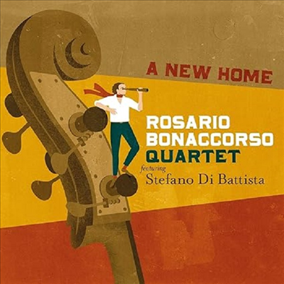 Rosario Bonaccorso Quartet - A New Home (Feat. Stefano Di Battista)(CD)